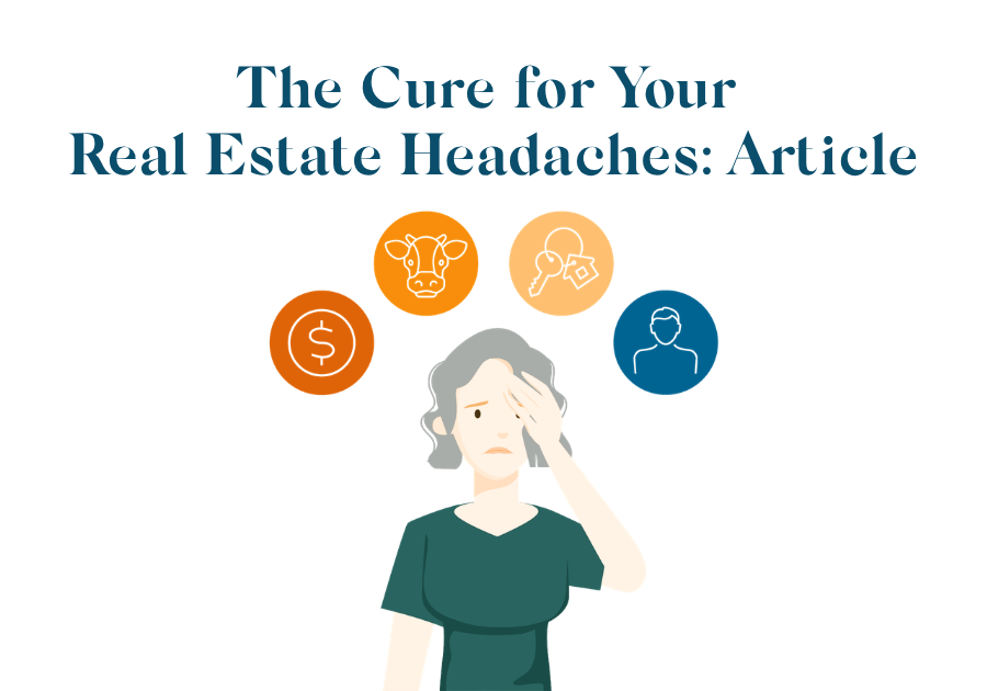 The Cure for Your Real Estate Headaches